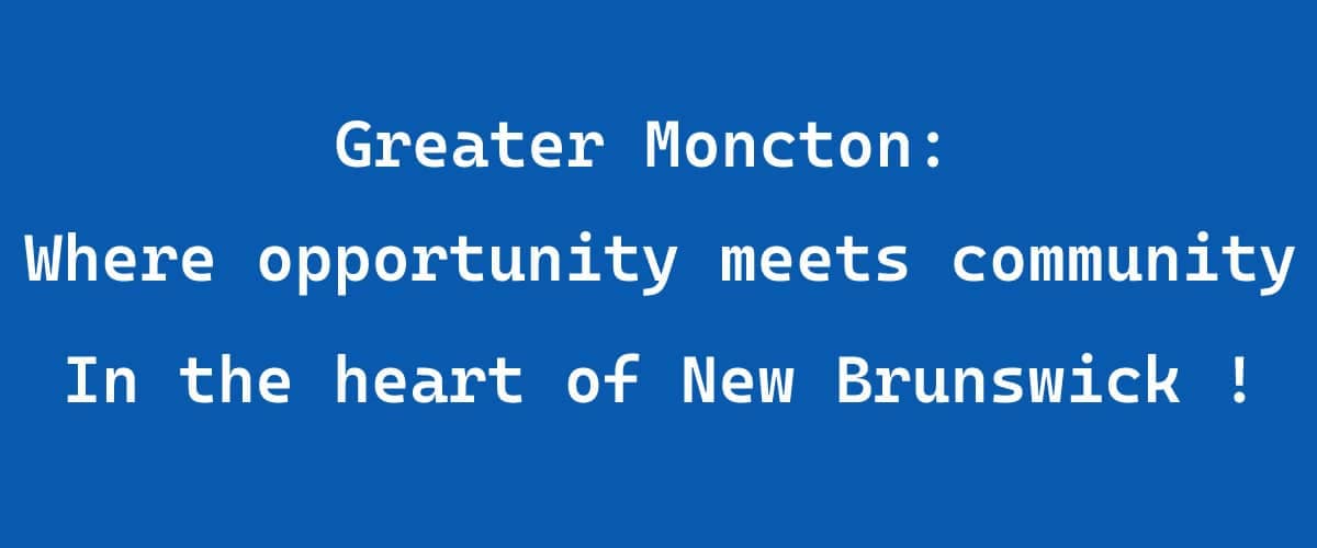 Greater Moncton Greater Moncton New Brunswick
